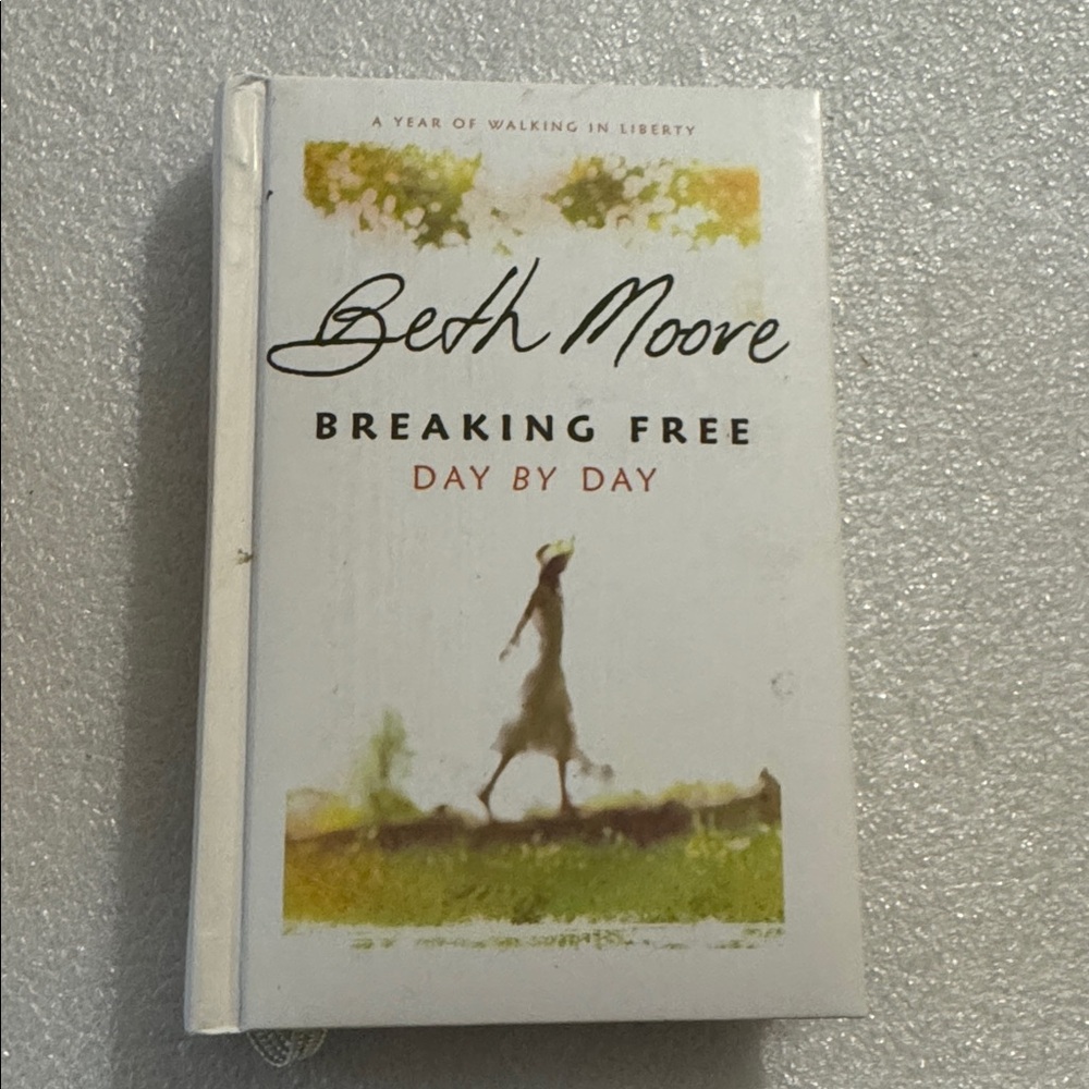 Beth Moore Breaking free Day by Day Book